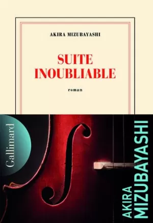 Akira Mizubayashi – Suite inoubliable